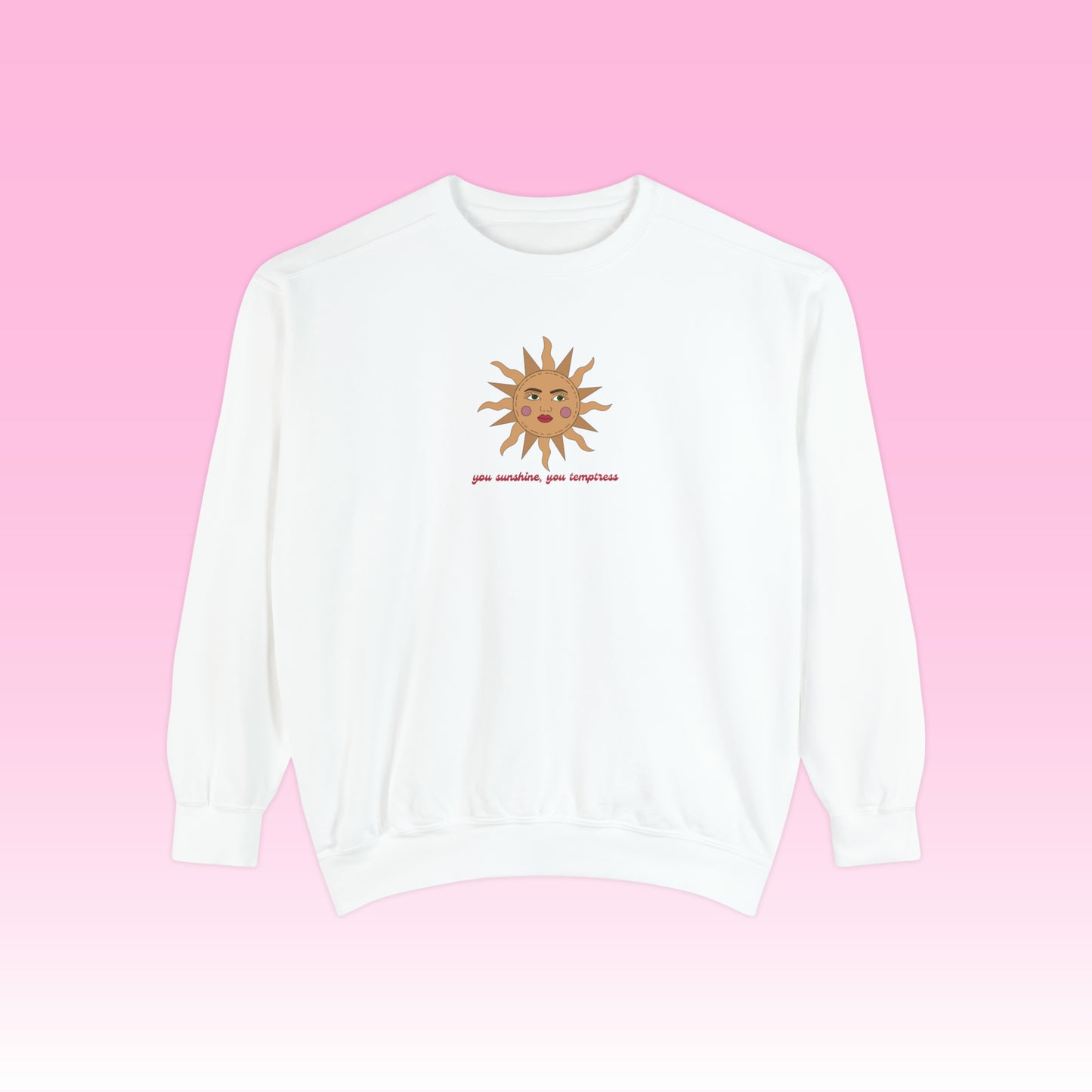 Sunshine, Temptress Crewneck (Comfort Colors)